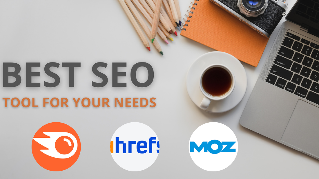 Ahrefs vs Semrush vs Moz: Find the Best SEO Tool for Your Needs