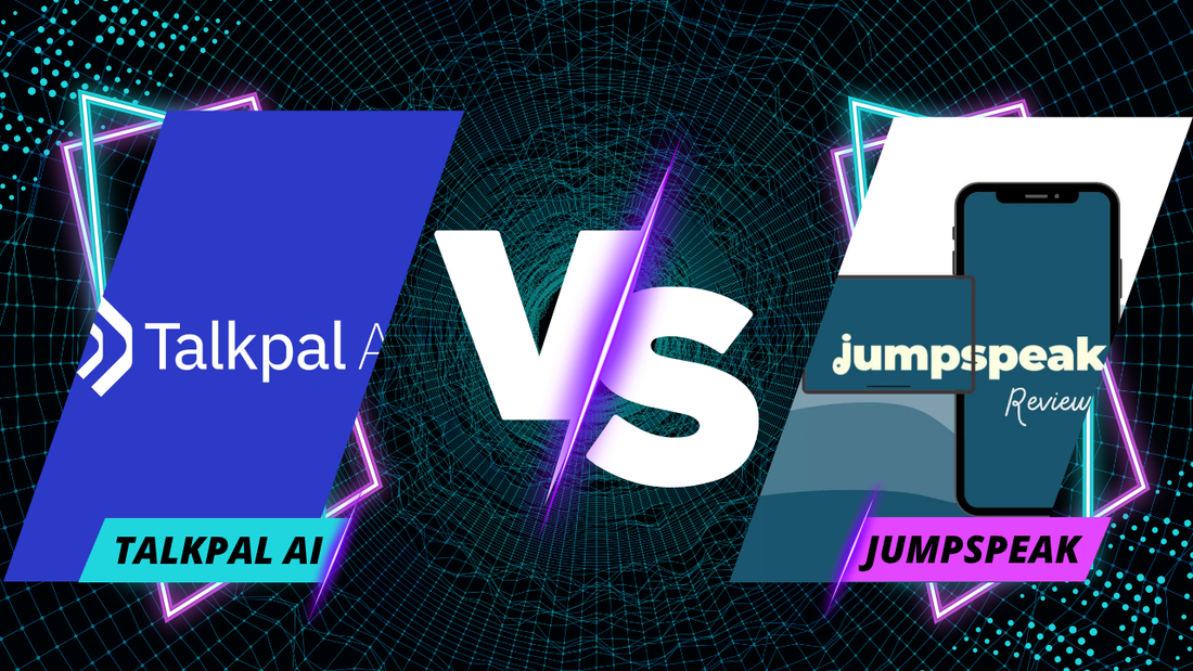Jumpspeak vs TalkPal